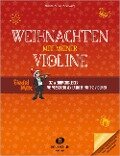 Weihnachten mit meiner Violine - Andrea Holzer-Rhomberg