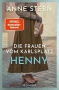 Cover-Bild zum Titel 'Die Frauen vom Karlsplatz: Henny' von 'Anne Stern'