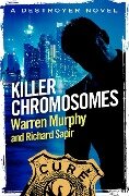 Killer Chromosomes - Warren Murphy, Richard Sapir