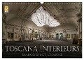 Toscana Interieurs - Marodes mit Charme (Wandkalender 2024 DIN A3 quer), CALVENDO Monatskalender - Eleonore Swierczyna
