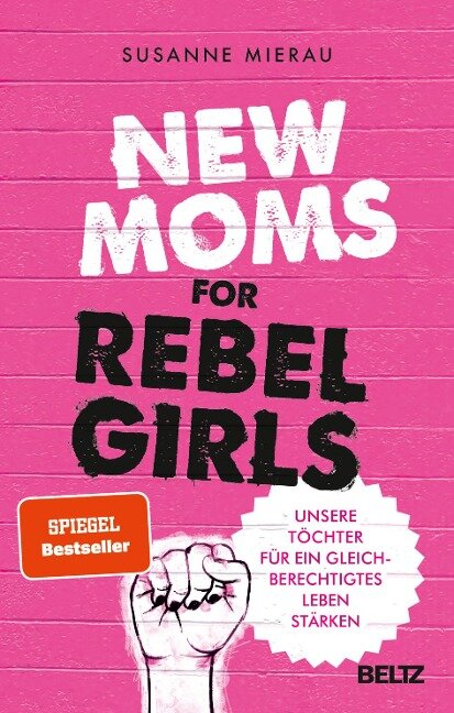 New Moms for Rebel Girls - Susanne Mierau