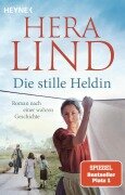 Cover-Bild zum Titel 'Die stille Heldin' von 'Hera Lind'