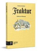 Cover-Bild zum Titel 'Fraktur' von 'Berthold Kohler'