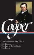 Cover-Bild zum Titel 'James Fenimore Cooper: The Leatherstocking Tales Vol. 1 (LOA #26)' von 'James Fenimore Cooper'