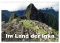 Im Land der Inka (Wandkalender 2024 DIN A3 quer), CALVENDO Monatskalender - Rudolf Blank