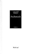 Cover-Bild zum Titel 'Aschenzeit' von 'Immanuel Weißglas'