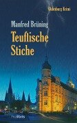 Teuflische Stiche - Manfred Brüning