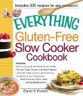 The Everything Gluten-Free Slow Cooker Cookbook - Carrie S Forbes