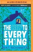 The Key to Every Thing - Pat Schmatz