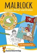 Cover-Bild zum Titel 'Malbuch ab 4 Jahre für Junge und Mädchen - Ritter und Piraten' von 'Hauschka Verlag'