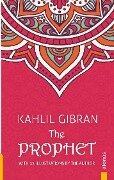 The Prophet. Kahlil Gibran. With 12 Illustrations by the Author - Kahlil Gibran