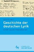 Geschichte der deutschen Lyrik. - Dieter Burdorf