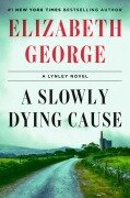 Cover-Bild zum Titel 'A Slowly Dying Cause' von 'Elizabeth George'