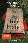 Cover-Bild zum Titel 'Tote Hand' von 'Andreas Föhr'