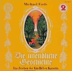 Die unendliche Geschichte 2. CD - Michael Ende