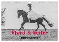 Pferd & Reiter - Impressionen (Wandkalender 2024 DIN A4 quer), CALVENDO Monatskalender - Yvonne Obermüller Fotografie