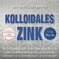 Kolloidales Zink [432 Hertz] - Michael Reimann