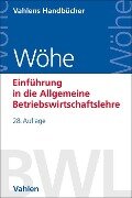 Einführung in die Allgemeine Betriebswirtschaftslehre - Günter Wöhe, Ulrich Döring, Gerrit Brösel