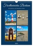 Facettenreiches Borkum (Wandkalender 2025 DIN A4 hoch), CALVENDO Monatskalender - Claudia Kleemann