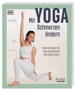 Cover-Bild zum Titel 'Mit Yoga Schmerzen lindern' von 'Erin Motz'
