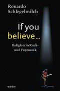 If you believe - Renardo Schlegelmilch