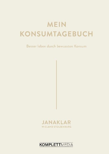Mein Konsumtagebuch - Jana Kaspar, Wieland Stolzenburg, Janaklar