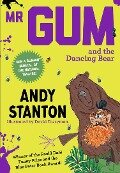 Mr Gum and the Dancing Bear - Andy Stanton