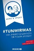 #TunWirWas - Vincent-Immanuel Herr, Martin Speer