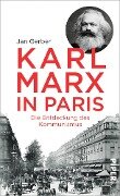 Karl Marx in Paris - Jan Gerber