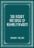 Cover-Bild zum Titel 'Sir Harry Hotspur of Humblethwaite' von 'Anthony Trollope'