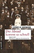 Der Abend kommt so schnell - Cornelia Naumann