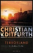 Terrorland - Christian V. Ditfurth