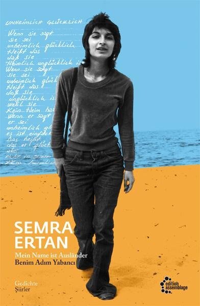 Mein Name ist Ausländer | Benim Adim Yabanci - Semra Ertan