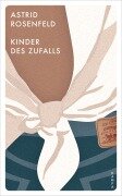 Cover-Bild zum Titel 'Kinder des Zufalls' von 'Astrid Rosenfeld'