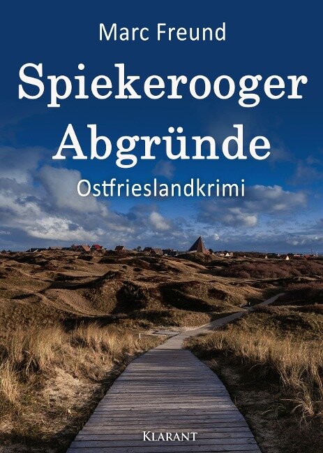 Spiekerooger Abgründe. Ostfrieslandkrimi - Marc Freund