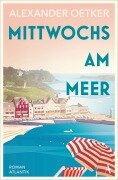 Mittwochs am Meer - Alexander Oetker