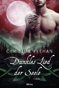 Cover-Bild zum Titel 'Dunkles Lied der Seele' von 'Christine Feehan'