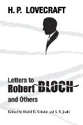 Letters to Robert Bloch and Others - H. P. Lovecraft