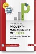 Cover-Bild zum Titel 'Projektmanagement mit Excel' von 'Ignatz Schels, Uwe M. Seidel'