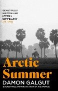 Arctic Summer - Damon Galgut