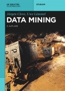 Cover-Bild zum Titel 'Data Mining' von 'Jürgen Cleve, Uwe Lämmel'
