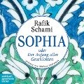 Sophia oder Der Anfang aller Geschichten - Rafik Schami