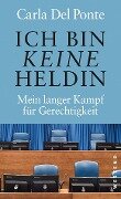 Cover-Bild zum Titel 'Ich bin keine Heldin' von 'Carla Del Ponte'