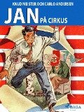 Jan på cirkus - Carlo Andersen, Knud Meister