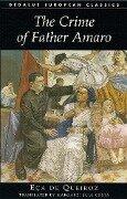 The Crime of Father Amaro - Jose Maria Eca De Queiroz