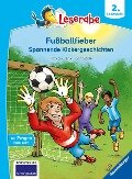 Fußballfieber, Spannende Kickergeschichten - Leserabe ab 2. Klasse - Erstlesebuch für Kinder ab 7 Jahren - Fabian Lenk