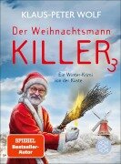 Cover-Bild zum Titel 'Der Weihnachtsmannkiller 3' von 'Klaus-Peter Wolf'