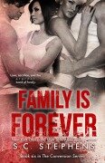 Family is Forever (Conversion, #6) - S. C. Stephens