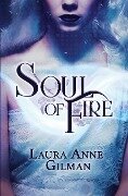 Soul of Fire - Laura Anne Gilman
