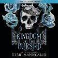 Kingdom of the Cursed Lib/E - Kerri Maniscalco